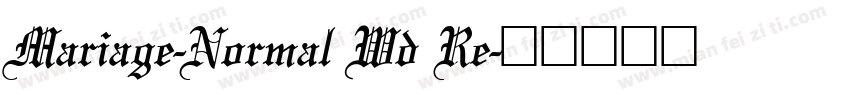 Mariage-Normal Wd Re字体转换